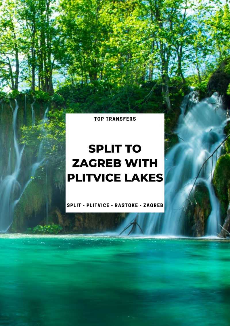 Split to Zagreb Private Transfer via Plitvice Lakes | Travel with a local driver