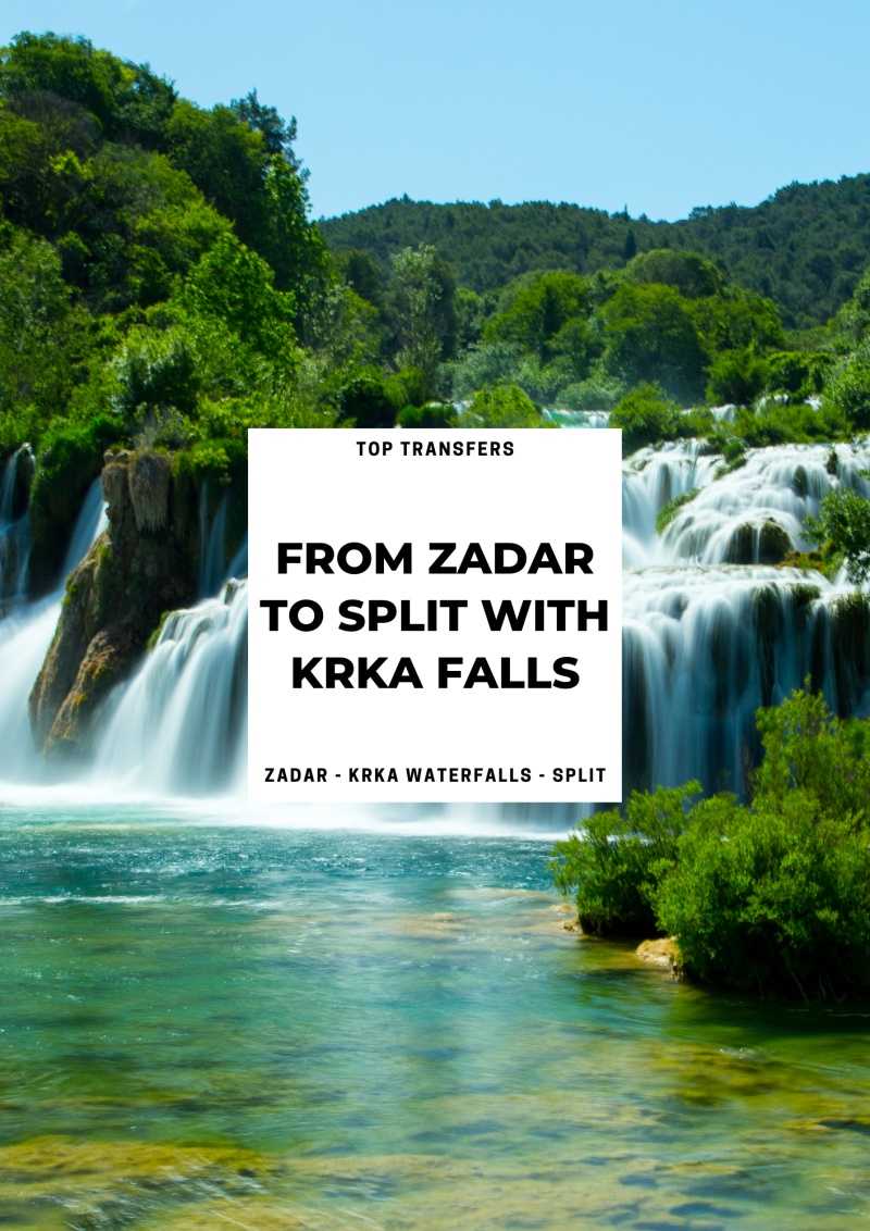 From Zadar to Split via Krka National park | Croatia Private Tours